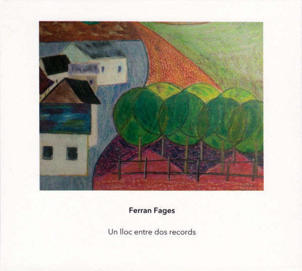 Ferran Fages : Un Lloc Entre Dos Records (CD, Album)