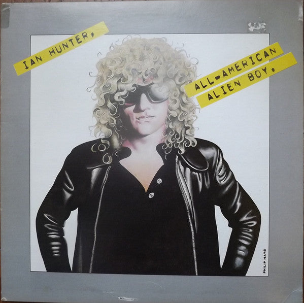 Ian Hunter : All American Alien Boy (LP, Album, RE, Ter)
