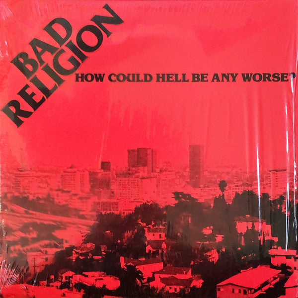 Bad Religion : How Could Hell Be Any Worse? (LP, Album, RE)