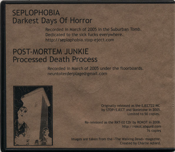 Seplophobia / Post-Mortem Junkie : Untitled (CDr, Ltd, RE)