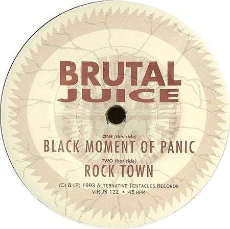 Brutal Juice : Black Moment Of Panic b/w Rock Town (7", Single)