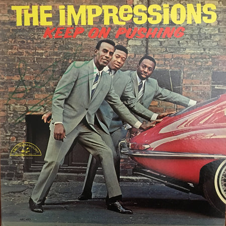 The Impressions : Keep On Pushing (LP, Album, Mono)