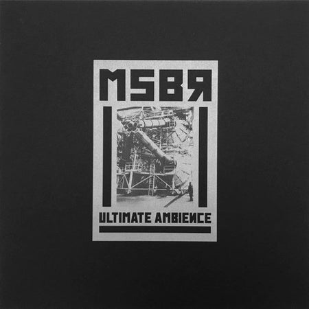 MSBR : Ultimate Ambience (LP, Album, Ltd, RE)