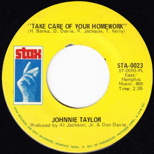 Johnnie Taylor : Take Care Of Your Homework / Hold On This Time (7", Single, Mono, Pla)