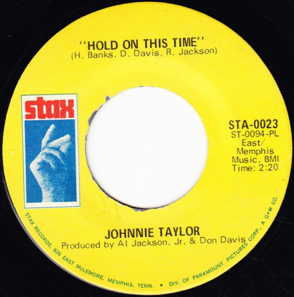 Johnnie Taylor : Take Care Of Your Homework / Hold On This Time (7", Single, Mono, Pla)