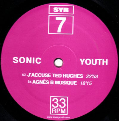 Sonic Youth : J'accuse Ted Hughes / Agnès B Musique (12", EP)