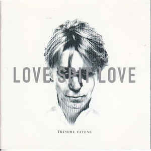 Love Spit Love : Trysome Eatone (CD, Album, Oly)