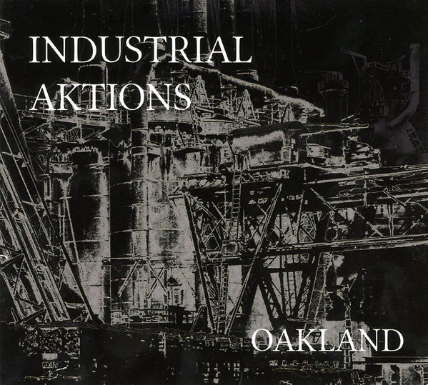 Various : Industrial Aktions - Oakland (CD, Comp)