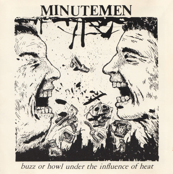 Minutemen : Buzz Or Howl Under The Influence Of Heat (12", EP, RP)