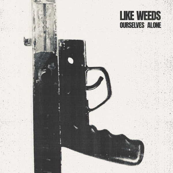 Like Weeds : Ourselves Alone (Cass, EP)