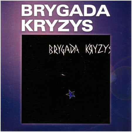 Brygada Kryzys : Brygada Kryzys (CD, Album, RE, RM)