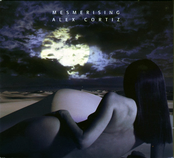 Alex Cortiz : Mesmerising (CD, Album, RE)