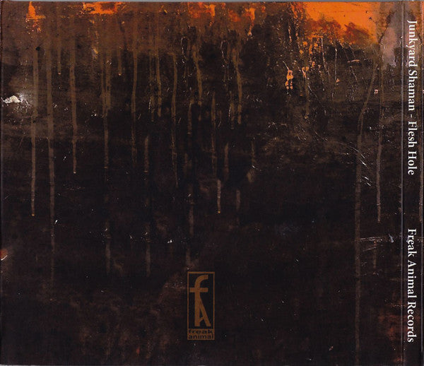 Junkyard Shaman : Flesh Hole (CD, Album)