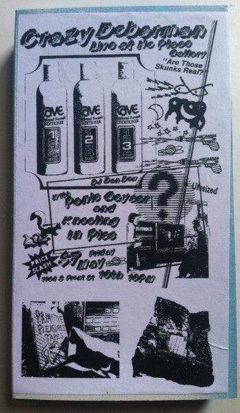 Crazy Doberman, Penis Geyser, Kneeling In Piss : Live At No Place Gallery 5/10/19 (VHS, Mono, NTSC)