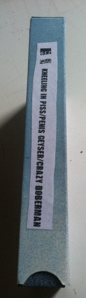 Crazy Doberman, Penis Geyser, Kneeling In Piss : Live At No Place Gallery 5/10/19 (VHS, Mono, NTSC)