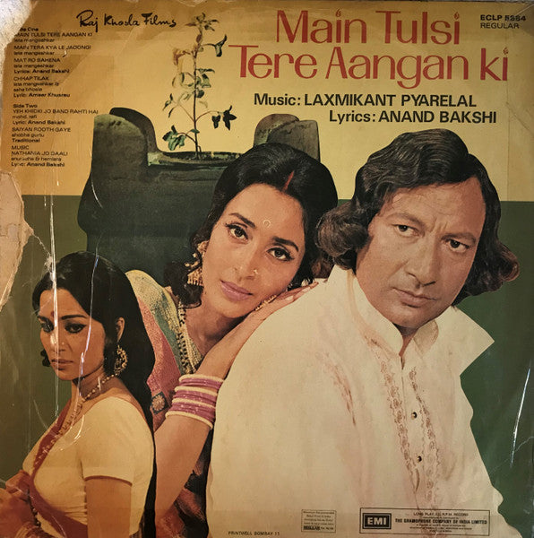 Laxmikant-Pyarelal, Anand Bakshi : Main Tulsi Tere Aangan Ki (LP)