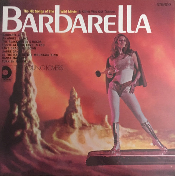 The Young Lovers (2) : The Hit Songs Of The Wild Movie Barbarella And Other Way Out Themes (LP, Album, RE)