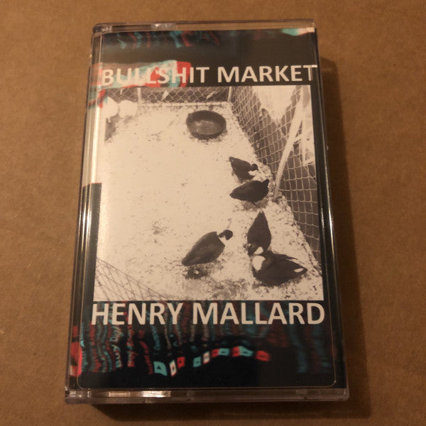 Bullshit Market / Henry Mallard : Bullshit Market / Henry Mallard (Cass, Ltd, C30)