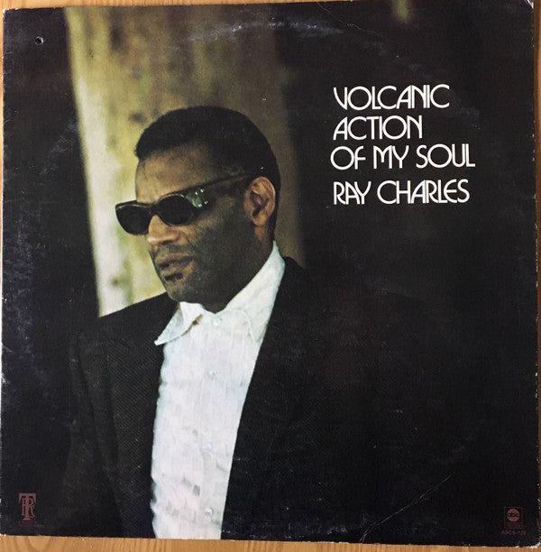 Ray Charles : Volcanic Action Of My Soul (LP, Album)