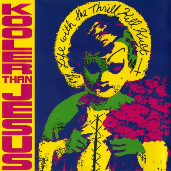 My Life With The Thrill Kill Kult : Kooler Than Jesus (CD, Comp)