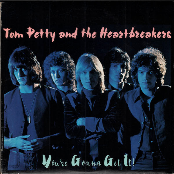 Tom Petty And The Heartbreakers : You're Gonna Get It! (LP, Album, San)