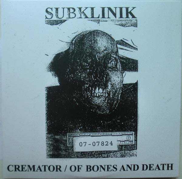 Subklinik : Cremator / Of Bones And Death (2xLP, Comp)
