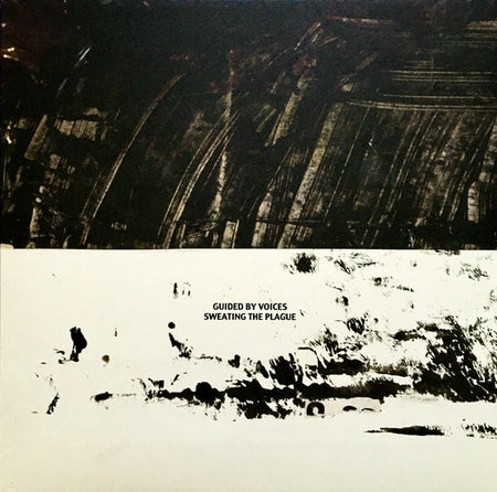 Guided By Voices : Sweating The Plague (LP, Album)