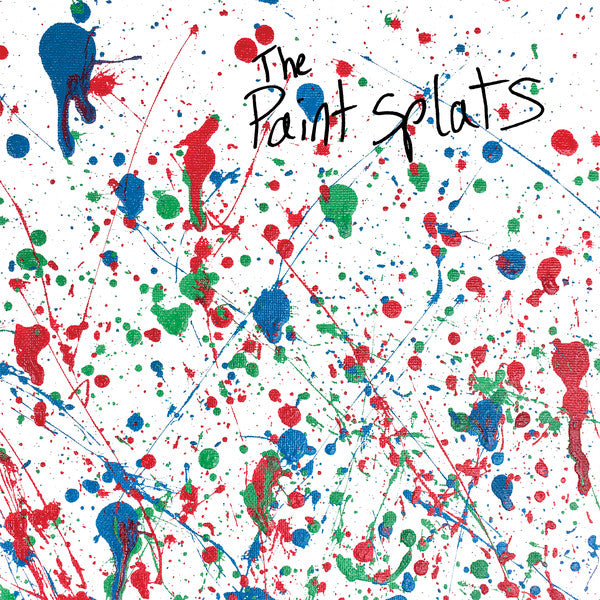 The Paint Splats : The Paint Splats (LP, Album + CD, Album)