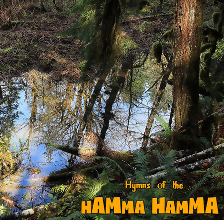 Hymns of the Hamma Hamma : Hymns of the Hamma Hamma (Cass, Album, Per)