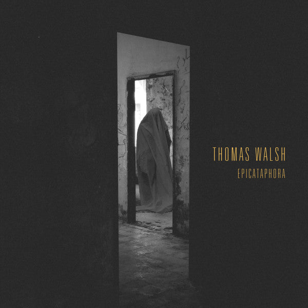 Thomas Walsh (5) : Epicataphora (Cass, Album)