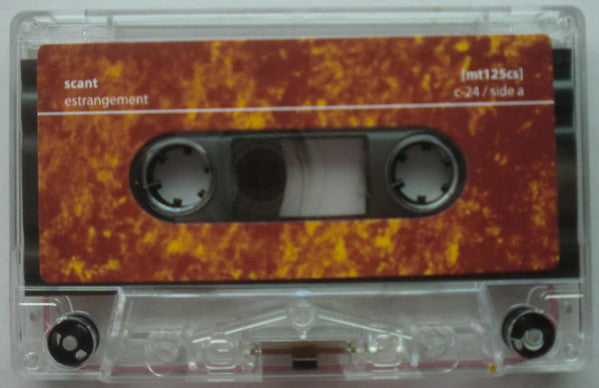 Scant : Estrangement (Cass, Album, C24)