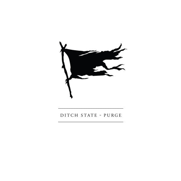 Ditch State : Purge (Cass + Box)