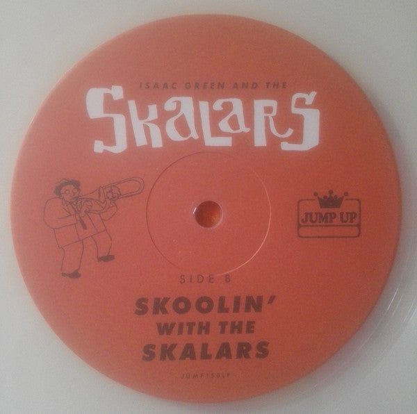 Isaac Green And The Ska-lars* : Skoolin’ With The Skalars (Isaac Green And The Skalars No. 1) (LP, Album, Ltd, RE, Nat)