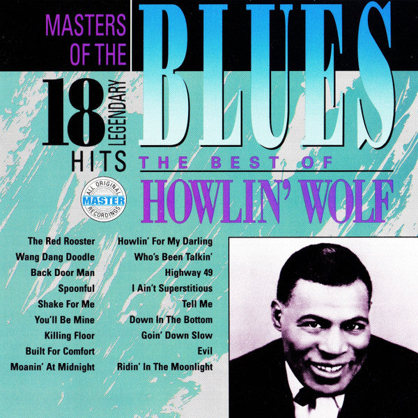 Howlin' Wolf : The Best Of Howlin' Wolf (CD, Comp, RM)