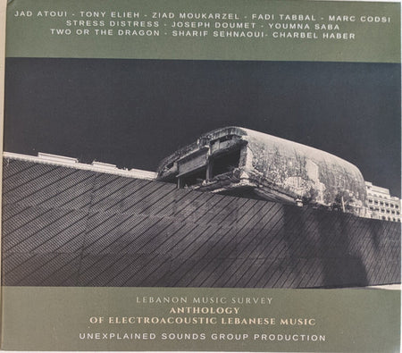 Various : Anthology Of Electroacoustic Lebanese Music (CD, Comp, Ltd, RE)