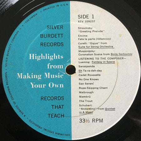 Otto Luening, Igor Stravinsky, Arcangelo Corelli, Juan Del Encina, Modest Mussorgsky, Franz Schubert, Johann Sebastian Bach : Highlights From Making Music Your Own (LP)