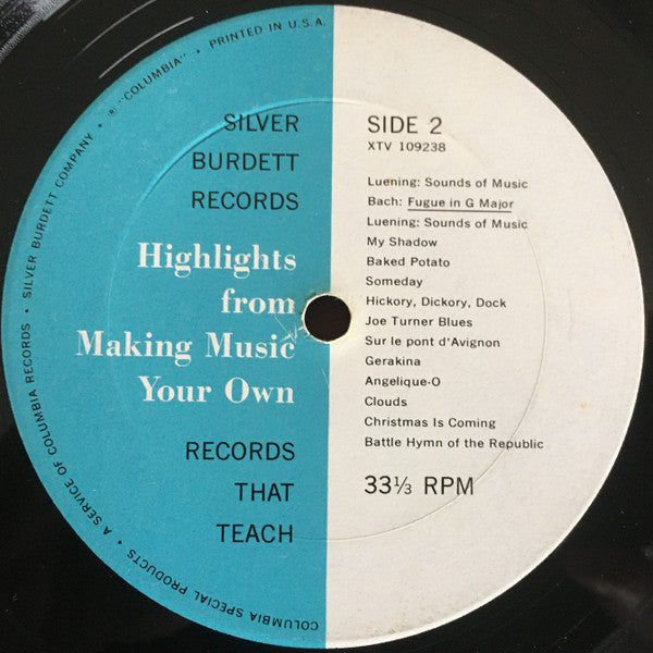 Otto Luening, Igor Stravinsky, Arcangelo Corelli, Juan Del Encina, Modest Mussorgsky, Franz Schubert, Johann Sebastian Bach : Highlights From Making Music Your Own (LP)