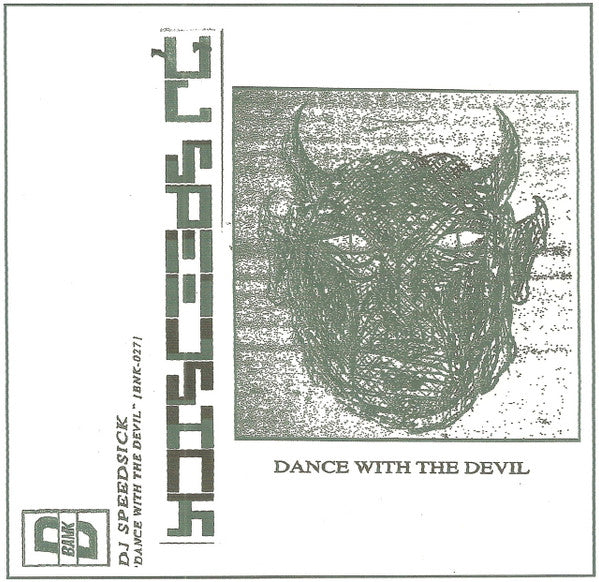 DJ Speedsick : Dance With The Devil (Cass, EP)