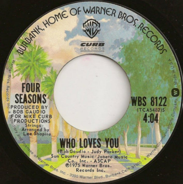 The Four Seasons : Who Loves You (7", Single, Styrene, Ter)