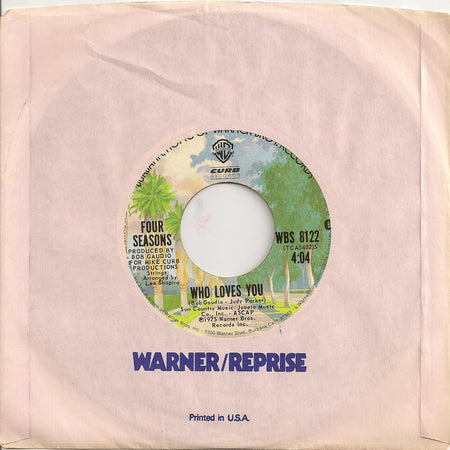 The Four Seasons : Who Loves You (7", Single, Styrene, Ter)