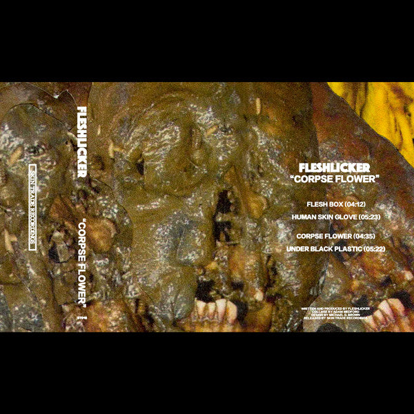 FLESHLICKER : Corpse Flower (Cass, Album, Ltd, C20)