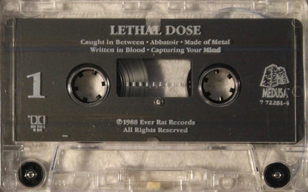 Lethal Dose (3) : Lethal Dose (Cass, Album)