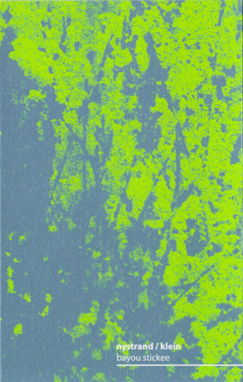 Nystrand* / Klein* : Bayou Stickee (Cass, Album, C22)