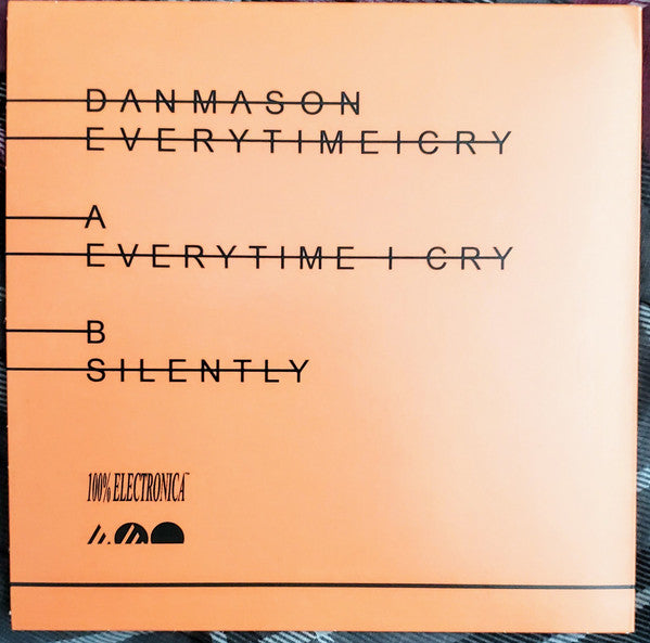Dan Mason (8) : Everytime I Cry (7", Single, Tan)