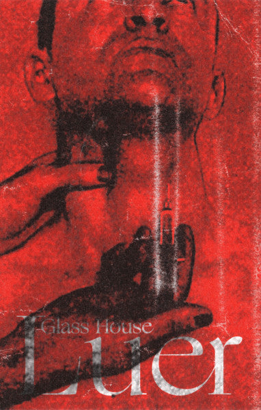 Luer (2) : Glass House (Cass, Album)