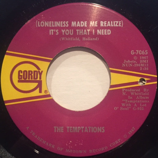 The Temptations : (Loneliness Made Me Realize) It's You That I Need / Don't Send Me Away (7", Single, ARP)