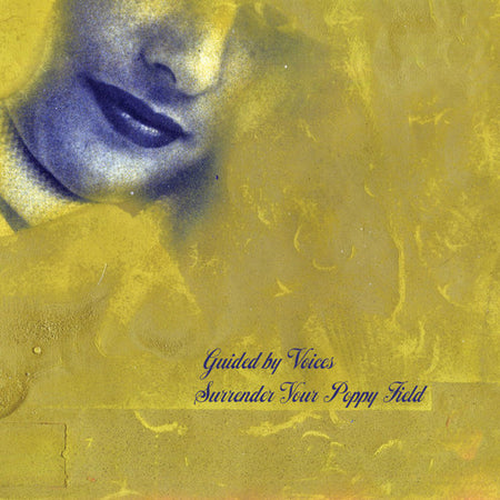 Guided By Voices : Surrender Your Poppy Field (CD, Album)