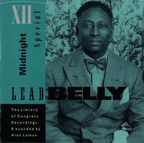 Leadbelly : Midnight Special - The Library Of Congress Recordings, Volume One (CD, Comp, RE)