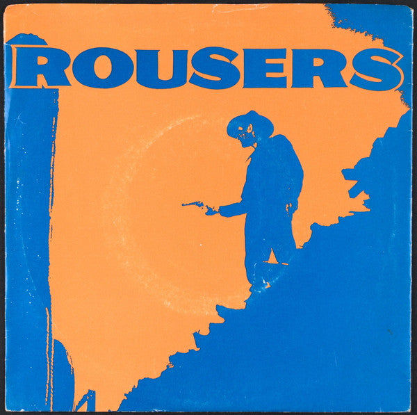 Rousers : Party Boy (7")