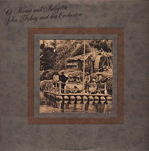 John Fahey And His Orchestra* : Of Rivers And Religion (LP, Album, Promo)